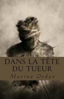 Paperback Dans la tête du tueur [French] Book