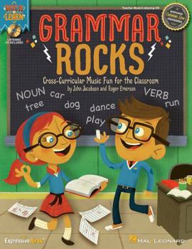 Paperback Grammar Rocks!: Cross-Curricular Music Fun for the Classroom Book