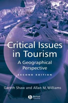 Hardcover Critical Issues in Tourism 2e Book