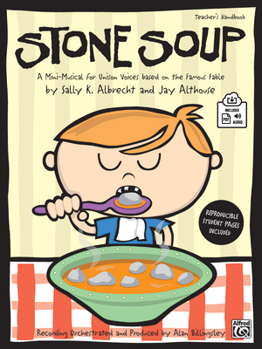Paperback Stone Soup: A Mini-Musical for Unison Voices (Kit), Book & Online PDF/Audio Book