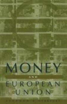 Paperback Money and European Union Book