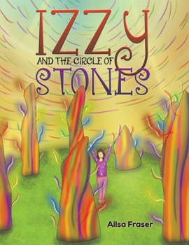 Paperback Izzy and the Circle of Stones Book