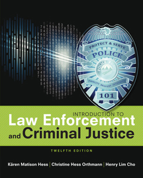 Product Bundle Bundle: Introduction to Law Enforcement and Criminal Justice, Loose-Leaf Version, 12th + Mindtap Criminal Justice, 1 Term (6 Months) Printed Access Ca Book