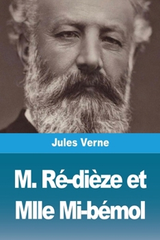 Paperback M. Ré-dièze et Mlle Mi-bémol [French] Book