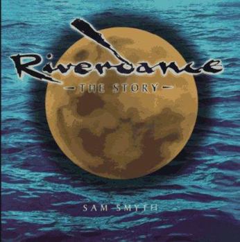 Hardcover Riverdance: The Story Book