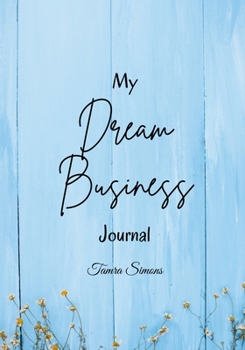 Paperback My Dream Business Journal Book