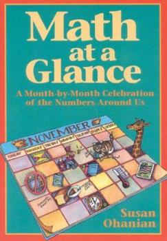 Paperback Math at a Glance: A Month-By-Month Celebration of the Numbers Around Us Book