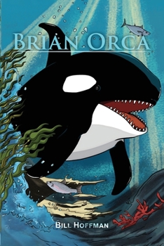 Paperback Brian Orca: A fable in novella form Book