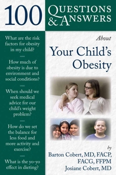 Paperback 100 Q&as about Your Child's Obesity Book