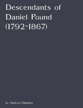 Paperback Descendants of Daniel Pound (1792-1867) Book