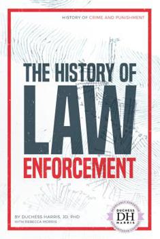 Library Binding The History of Law Enforcement Book