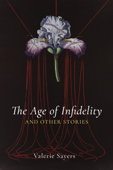 Paperback The Age of Infidelity and Other Stories Book
