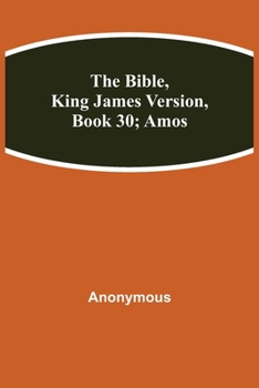 Paperback The Bible, King James Version, Book 30; Amos Book