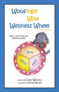 Paperback Woofingly Wise Wellness Wheel with Coliola Book