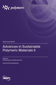 Advances in Sustainable Polymeric Materials II