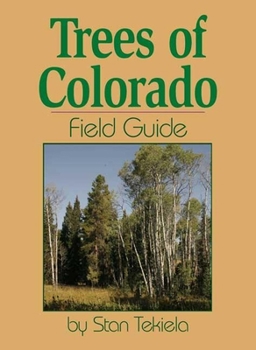 Paperback Trees of Colorado Field Guide Book