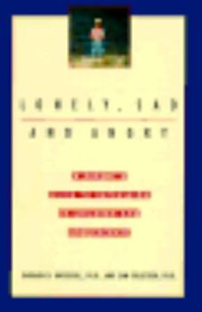 Hardcover Lonely, Sad and Angry Book