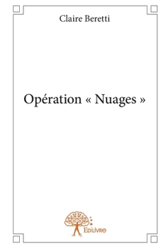 Paperback Opération " Nuages " [French] Book