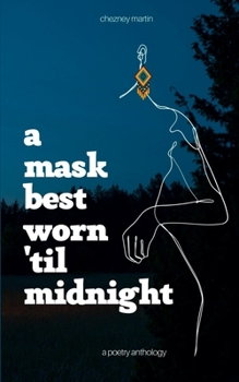 Paperback A Mask Best Worn 'Til Midnight Book