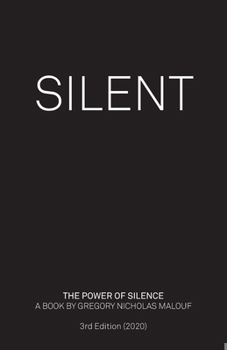 Paperback Silent: The Power of Silence (3rd Edition, 2020) Book