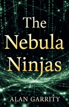 Paperback The Nebula Ninjas Book