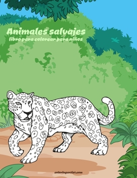Paperback Animales salvajes libro para colorear para niños [Spanish] Book
