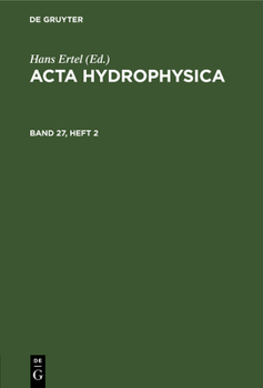 Hardcover ACTA Hydrophysica. Band 27, Heft 2 [German] Book