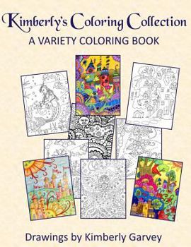 Paperback Kimberly's Coloring Collection: A Variety Coloring Book