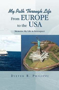 Paperback My Path Through Life from Europe to the USA Book