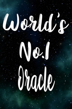 Paperback Worlds No.1 Oracle: The perfect gift for the professional in your life - Funny 119 page lined journal! Book