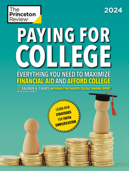 Paperback Paying for College, 2024: Everything You Need to Maximize Financial Aid and Afford College Book