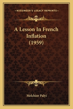 Paperback A Lesson In French Inflation (1959) Book