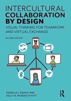 Intercultural Collaboration by Design: Visual Activities for Teamwork and Virtual Exchange