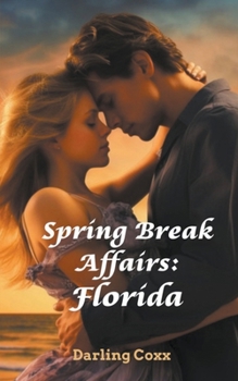 Paperback Spring Break Affairs: Florida Book