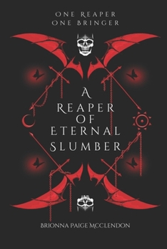 A Reaper of Eternal Slumber: A Gothic Dark Fantasy (Gods and Chosen Hands)
