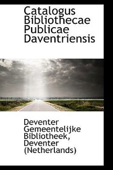 Paperback Catalogus Bibliothecae Publicae Daventriensis Book