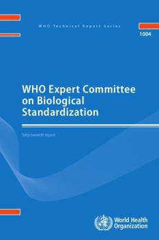 Paperback Who Expert Committee on Biological Standardization: Sixty-Seventh Report Book