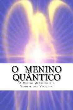 Paperback O Menino Quantico [Portuguese] Book
