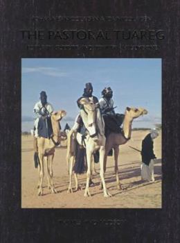 Hardcover The Pastoral Tuareg: Ecology, Culture, and Society Book