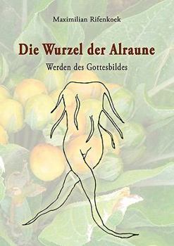 Paperback Die Wurzel der Alraune [German] Book