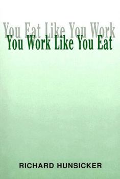 Paperback You Work Like You Eat Book