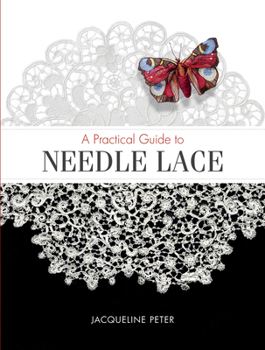 Paperback A Practical Guide to Needle Lace Book