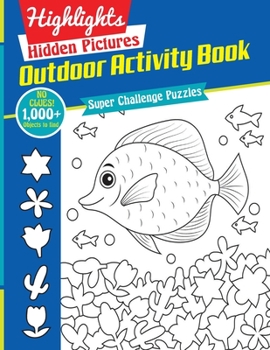 Paperback Outdoor Activity Book (Highlights Hidden Pictures) Book
