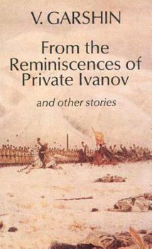 Paperback From the Reminiscences of Private Ivanov: & Other Stories Book