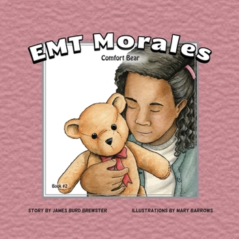 Paperback EMT Morales Comfort Bear Book