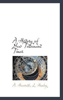 Paperback A History of New Testament Times Book