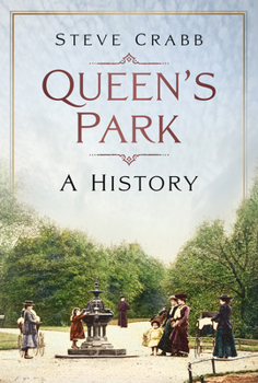 Paperback Queen's Park: A History Book