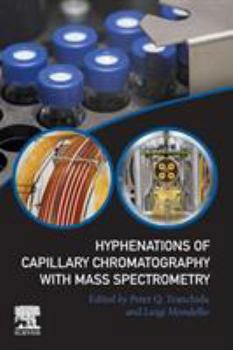 Paperback Hyphenations of Capillary Chromatography with Mass Spectrometry Book