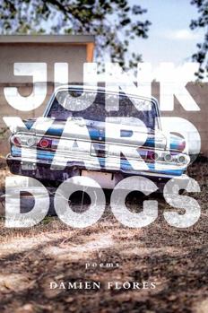 Paperback Junkyard Dogs: Poems Book