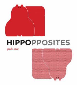 Board book Hippopposites (a Grammar Zoo Book) Book